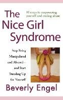 The Nice Girl Syndrome Engel Beverly
