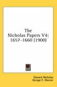 The Nicholas Papers V4: 1657-1660 (1900) Nicholas Edward