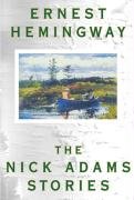 The Nick Adams Stories Hemingway Ernest