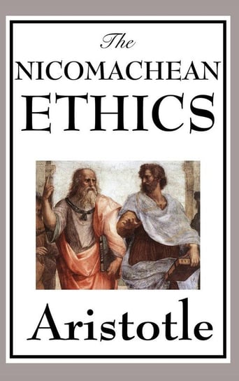 The Nicomachean Ethics Aristotle