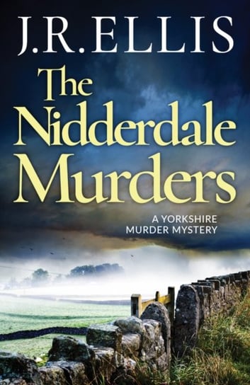 The Nidderdale Murders J.R. Ellis
