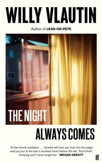 The Night Always Comes Willy Vlautin