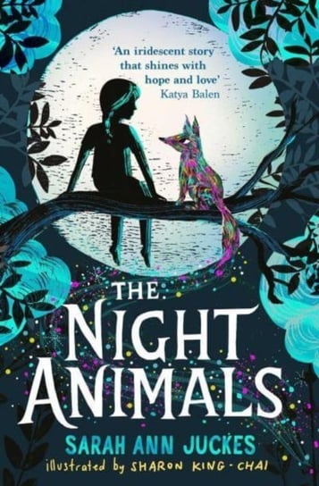 The Night Animals Sarah Ann Juckes
