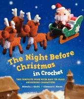 The Night Before Christmas in Crochet Moore Clement C., Hoshi Mitsuki