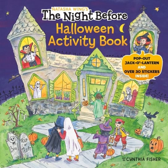 The Night Before Halloween. Activity Book Natasha Wing
