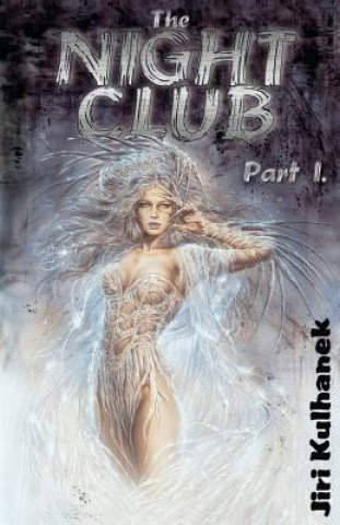 The Night Club. Part 1 Jiri Kulhanek