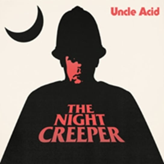 The Night Creeper Uncle Acid & The Deadbeats