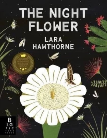 The Night Flower Hawthorne Lara