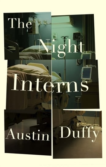 The Night Interns Duffy Austin