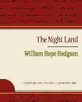The Night Land Hodgson William Hope, William Hope Hodgson Hope Hodgson