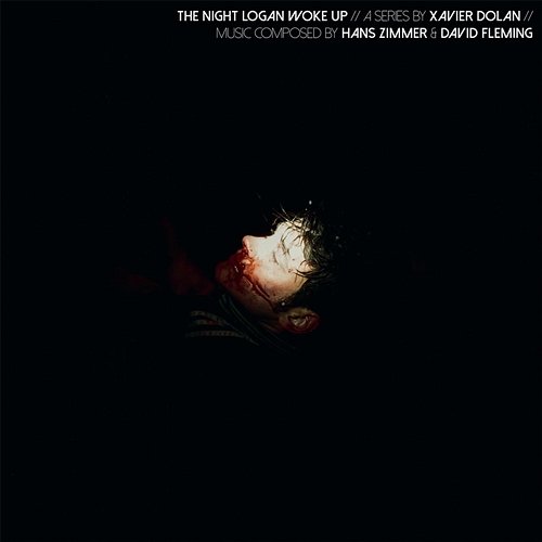 The Night Logan Woke Up (Original Series Soundtrack) Hans Zimmer, David Fleming