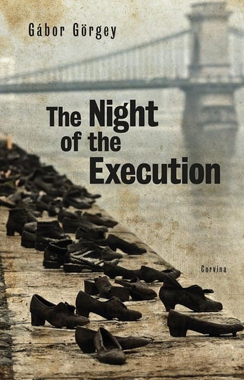 The Night of the Execution - ebook epub Gabor Gorgey