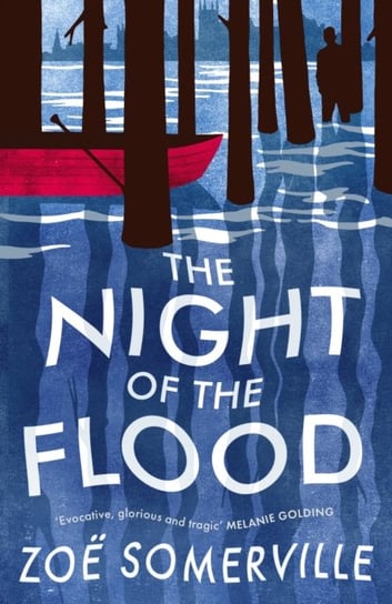 The Night of the Flood Zoe Somerville