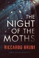 The Night of the Moths Bruni Riccardo