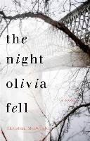 The Night Olivia Fell McDonald Christina