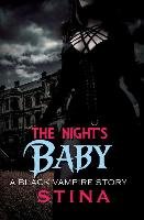 The Night's Baby: A Black Vampire Story Stina