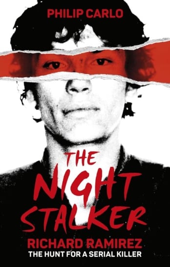 The Night Stalker: The hunt for a serial killer Carlo Philip