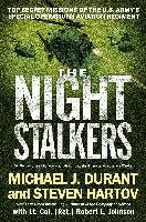 The Night Stalkers: Top Secret Missions of the U.S. Army's Special Operations Aviation Regiment Durant Michael J., Hartov Steven, Johnson Robert L.