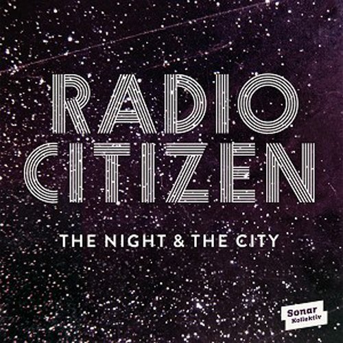 The Night & the City, płyta winylowa Radio Citizen