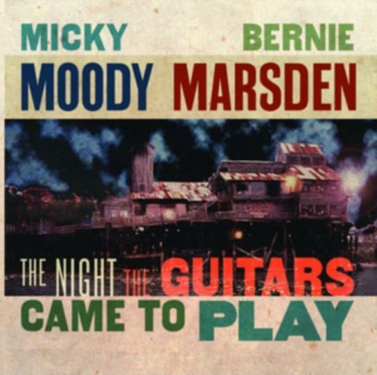 The Night the Guitars Came The Moody Marsden Band