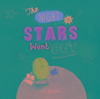 The Night the Stars Went Out Hughes Suz