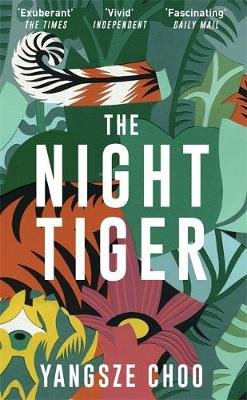 The Night Tiger: The Reese Witherspoon Book Club Pick Choo Yangsze