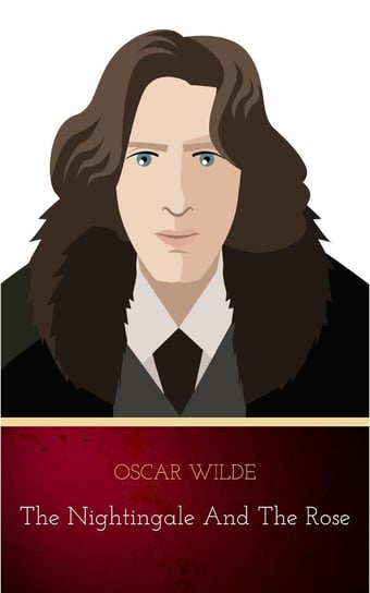 The Nightingale and the Rose Wilde Oscar