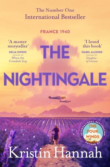 The Nightingale: The Number One International Bestseller Kristin Hannah