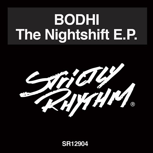 The Nightshift EP Bodhi