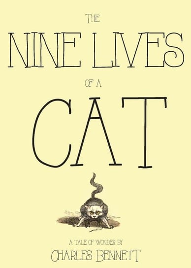 The Nine Lives of a Cat Bennett Charles