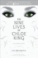 The Nine Lives of Chloe King. The Fallen. The Stolen. The Chosen Thomson Celia, Braswell Liz