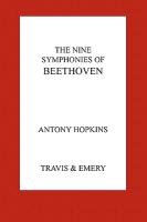 The Nine Symphonies of Beethoven Hopkins Antony