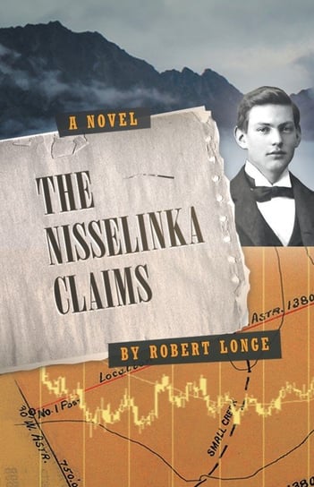 The Nisselinka Claims Longe Robert