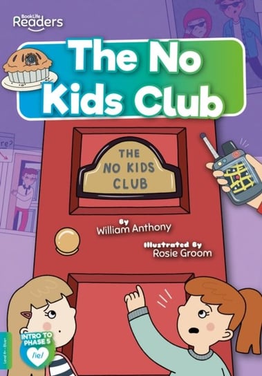 The No Kids Club William Anthony