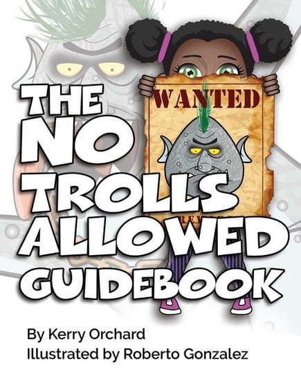 The No Trolls Allowed Guidebook Orchard Kerry