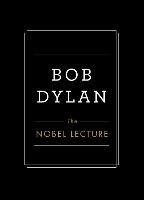 The Nobel Lecture Dylan Bob