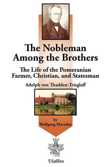 The Nobleman Among the Brothers Marzahn Wolfgang