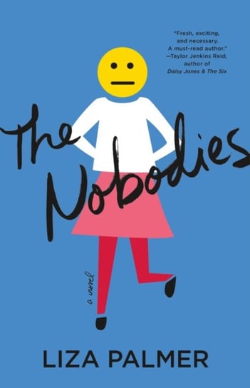 The Nobodies: A Novel Palmer Liza