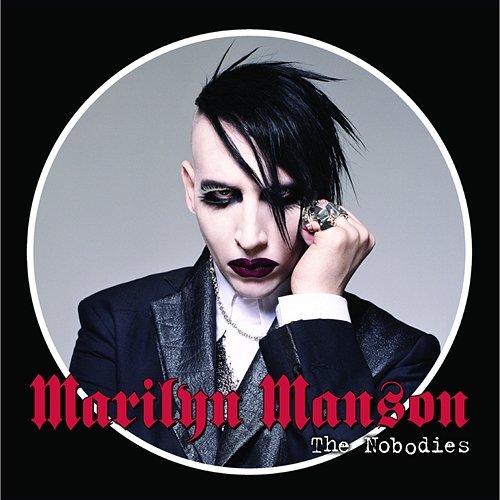 The Nobodies Marilyn Manson
