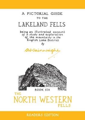 The North Western Fells: A Pictorial Guide to the Lakeland Fells Alfred Wainwright