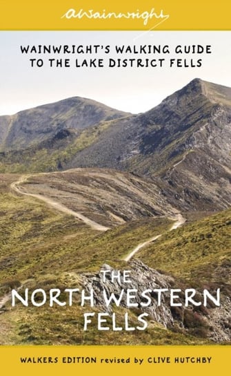 The North Western Fells (Walkers Edition): Wainwrights Walking Guide to the Lake District: Book 6 Alfred Wainwright