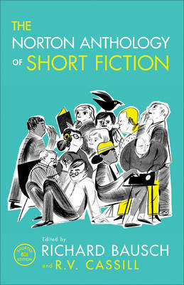 The Norton Anthology of Short Fiction Bausch Richard