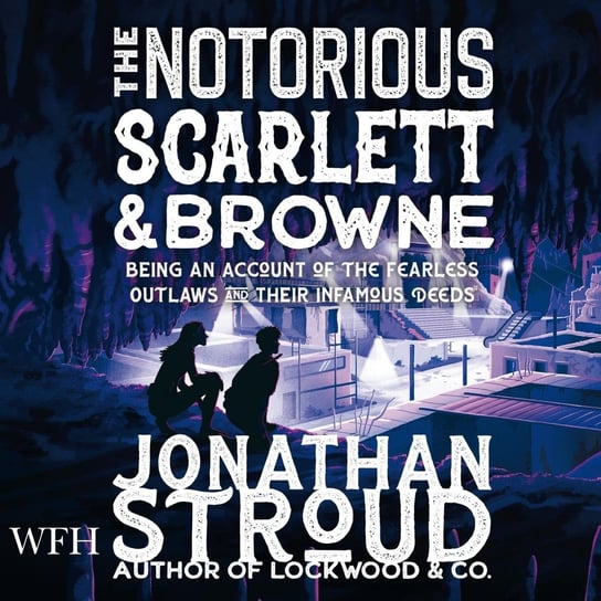 The Notorious Scarlett and Browne Stroud Jonathan