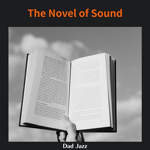 The Novel of Sound Dad Jazz