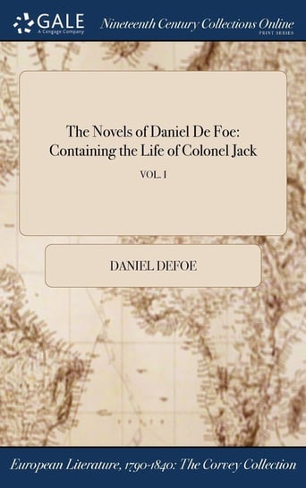 The Novels of Daniel De Foe Defoe Daniel