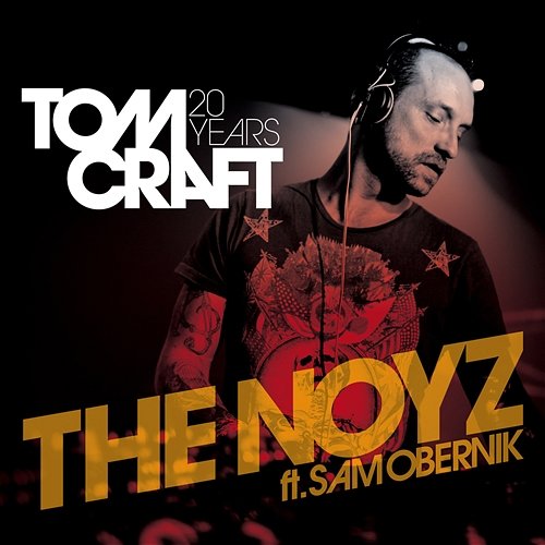 The Noyz Tomcraft feat. Sam Obernik