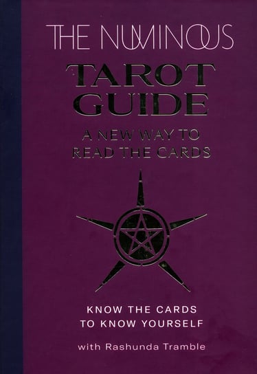 The Numinous Tarot Guide Opracowanie zbiorowe