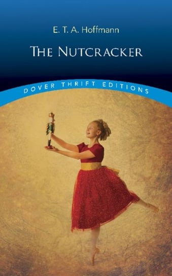 The Nutcracker Hoffmann E. T. A.