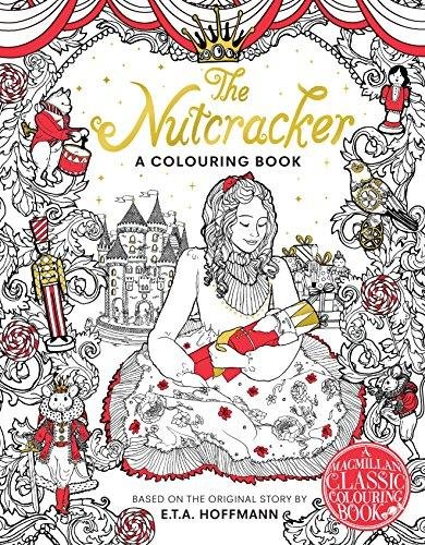 The Nutcracker Colouring Book Opracowanie zbiorowe