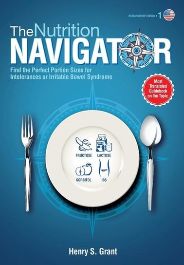 THE NUTRITION NAVIGATOR [researchers' edition US] Grant Henry S.